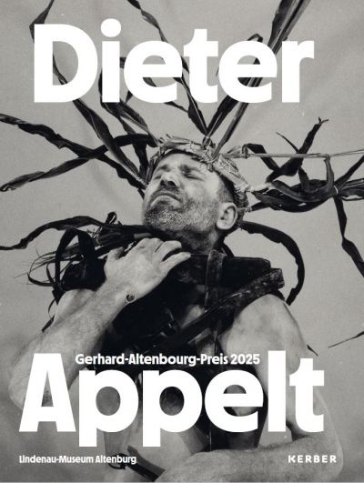 Buchcover "Dieter Appelt - Gerhard-Altenbourg-Preis 2025"